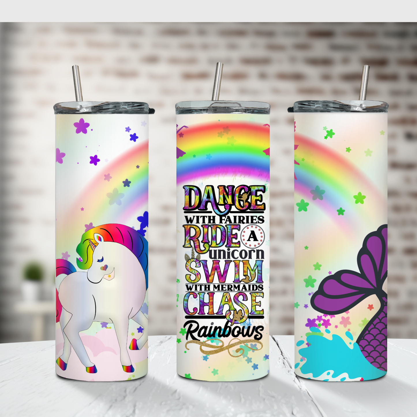 Dance With Fairies Ride a Unicorn Tumbler 20 oz