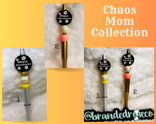 Pens - Chaos Coordinator - Mom/Teacher