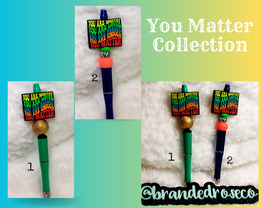 Pens - You Matter Collection