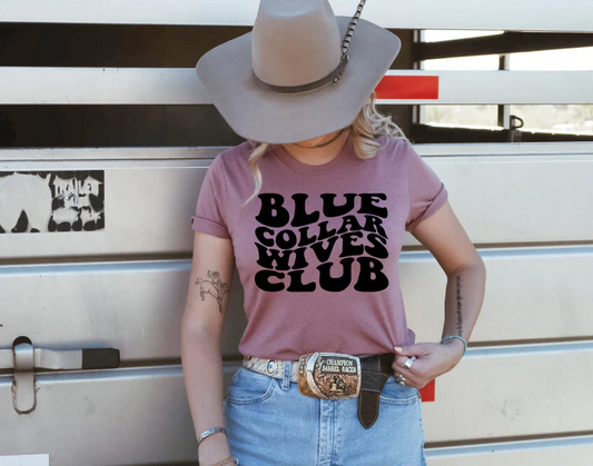 Blue Collar Wives Club